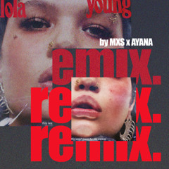 Lola Young - Messy (MXS & Ayana Remix) [FREE DOWNLOAD]
