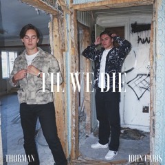 Til We Die (THORMAN & John Caris)