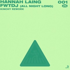 Hannah Laing x The Prodigy - FWTDJ (Breathe) (Kinchy Mashup)