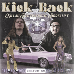 Kick Back (Feat. Sirrealist) [Prod. Greensch]