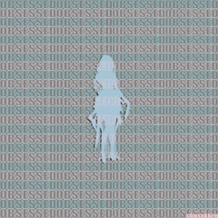 Why U Obsessed (Isabel)