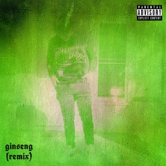 dom corleo - ginseng (remix)