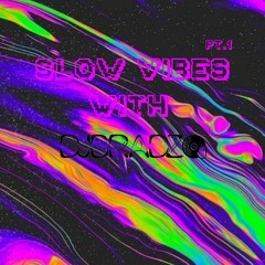 SlowVibes Volume I With DjBradzo - Yxng Bane , Burna Boy , T Mulla , Vianni & More