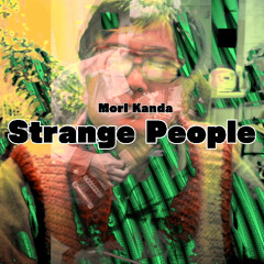 『変な人間』Strange People