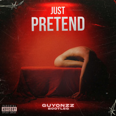 BAD OMENS - JUST PRETEND (GUYONZZ BOOTLEG) [FREE DOWNLOAD]