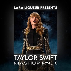 Taylor Swift Mashup Pack - Bass House & DnB
