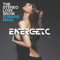 Edward Maya Feat  Vika Jigulina - Stereo Love (Jay Divine & Energetic Bootleg)