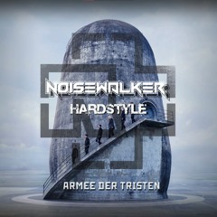 Noisewalker - Armee Der Tristen (172 BPM Bootleg)[Rammstein]
