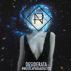 Desiderata - Musica Para Adultos.