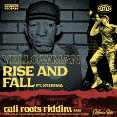 Yellowman - Rise and Fall ft. K'reema | Cali Roots Riddim 2020 (Prod. by Collie Buddz)