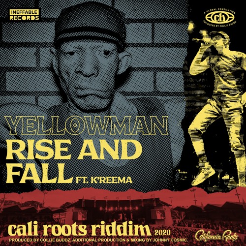 Yellowman - Rise and Fall ft. K'reema | Cali Roots Riddim 2020 (Prod. by Collie Buddz)