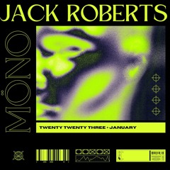 Jack Roberts - 2023 - Monthly Mix - January 🔊