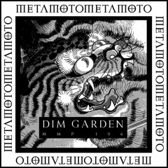 MMP106 - DIM GARDEN - META MOTO PODCAST