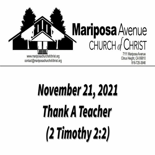 2021-11-21 - Thank A Teacher (2 Tim 2:2)  - Nathan Franson