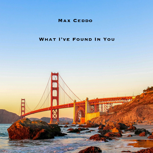 What I've Found in You