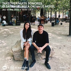 Takeover Nuits sonores @ Satriale : Mika Oki b2b Le Motel - 18 Mai 2023