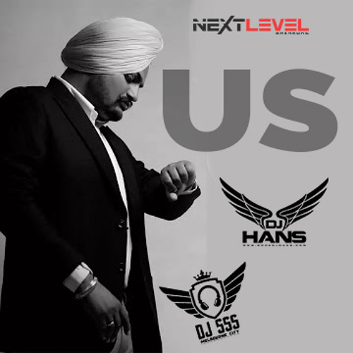 US - Sidhu Moose Wala DJ Hans DJ SSS