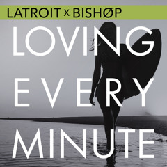 Loving Every Minute (Radio Edit)