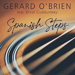Gerard O' Brien feat. Errol Cuddumby - Spanish Steps