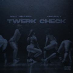 'Twerk Check' OneStopJubee x OmgAddy #JerseyClub