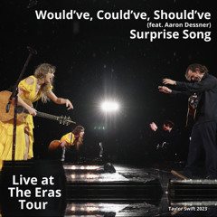 Would've, Could've, Should've (Live at The Eras Tour)