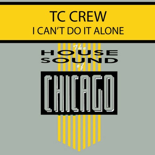 米12” TC Crew I Cant Do It Alone DJ824 D.J. International Records /00250 TC Crew – I Can't Do It Alone – Vinyl (12