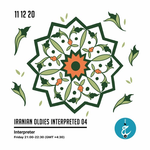 Iranian Oldies Interpreted By Interpreter - Episode 4