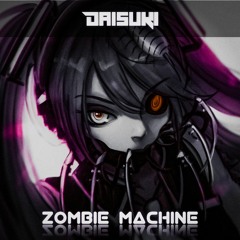 Daisuki - Zombie Machine