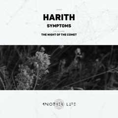 Harith - Symptoms (Original Mix) [Another Life Music]