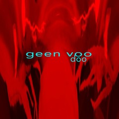 geen voodoo