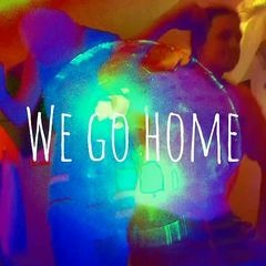 We go home