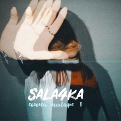 Sala4ka_Corona Mixtape