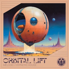 Orbital Lift DJ Mix