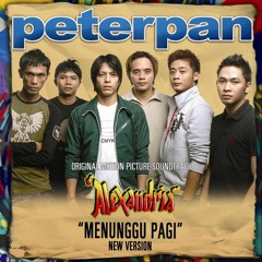 Peterpan - Dan Hilang (Official Music Video)