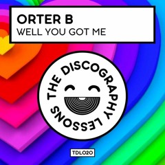 Well You Got Me (Extended Mix)