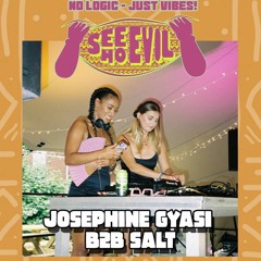 Josephine Gyasi b2b Salt - Live at See No Evil @ Crofters Rights, Bristol - 5th May 2023