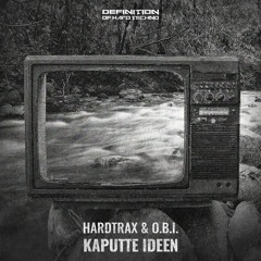 HardtraX & O.B.I. - Kaputt