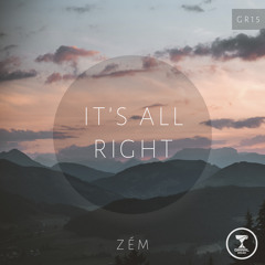 ZéM - It's All Right (Cut)