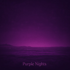 Purple Nights - Ouzil Jagger - (3:23 AM Mix)