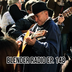 Blender Radio Ep. 148