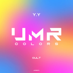 Y.Y - Cult [UNCLES MUSIC COLORS]