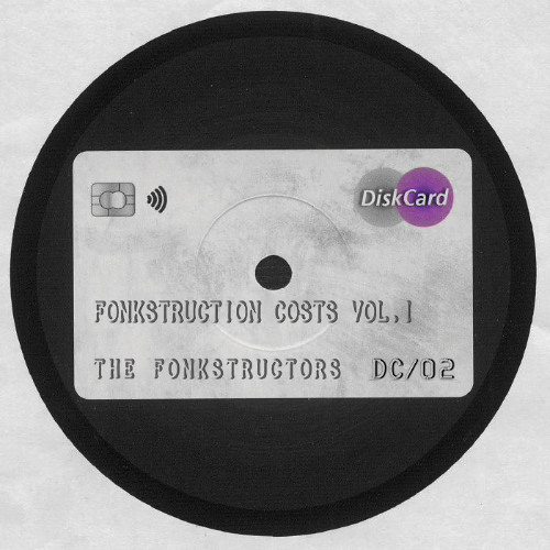 The Fonkstructors - Fonkstruction Costs Vol. I [DC02]