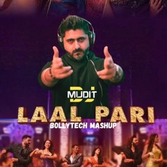 Laal Pari - Ft. Honey Singh ( DJ Mudit Gulati Mashup) 320kbps
