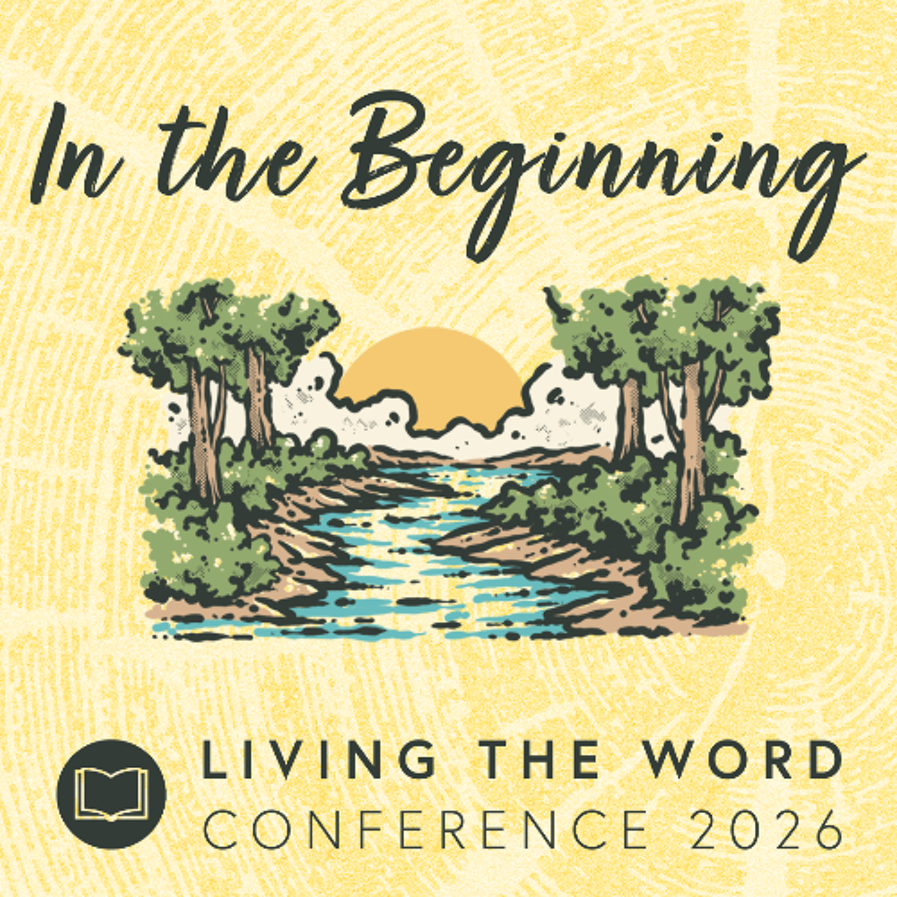 Passing on a Godly Heritage | Living The Word Conference 2026 episode artwork