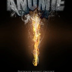 [READ] [EPUB KINDLE PDF EBOOK] Anomie (Phoenix Rising Online Book 1) by  Shinichi Haku 📖