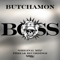 Butchamon - Boss (Original Mix)
