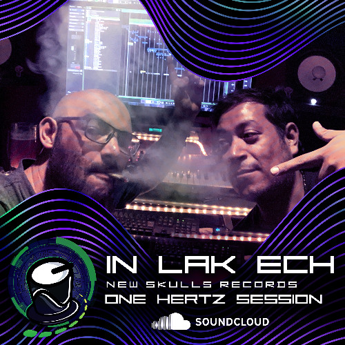 IN LAK ECH -ONE HERTZ SESSION #17