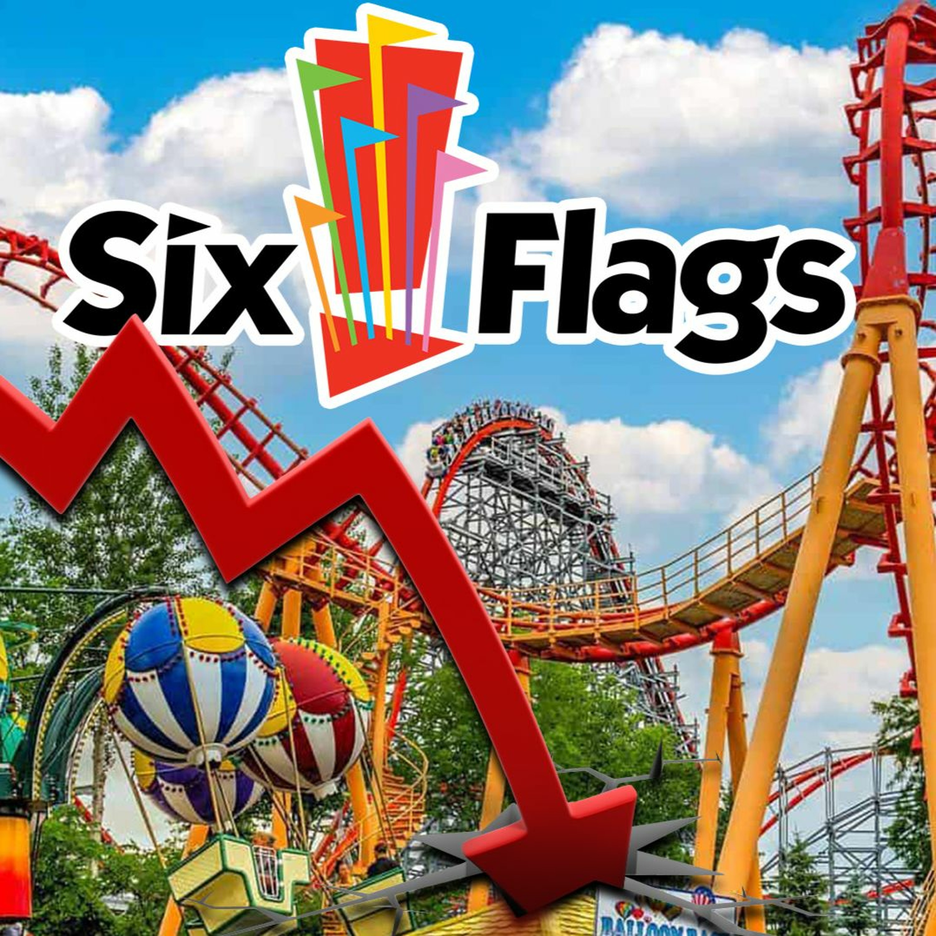 Six Flags is diving and not in a good way - Episode 191 episode artwork