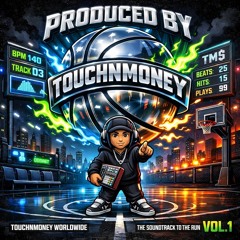 PRODUCED BY ME (Follow me on IG: @touchnmoneyglobal)