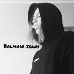 balmain jeans (prod.Otismadelt)